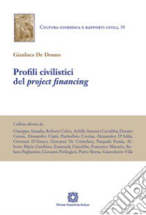 Profili civilistici del project financing libro di De Donno Gianluca