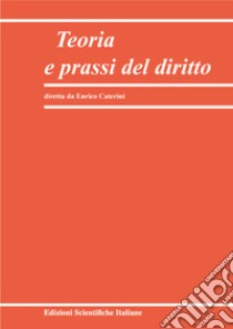 Teoria e prassi del diritto (2022). Vol. 1 libro