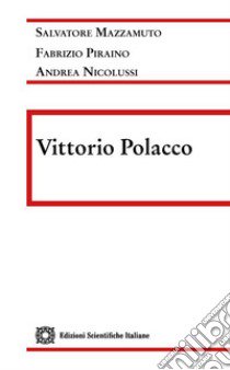 Vittorio Polacco libro di Mazzamuto Salvatore; Nicolussi Andrea; Piraino Fabrizio