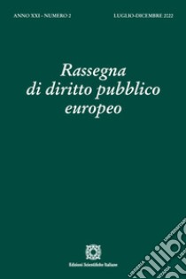 Rassegna di diritto pubblico europeo (2022). Vol. 2 libro