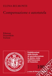 Compensazione e autotutela libro di Belmonte Elena