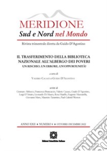 Meridione (2022). Vol. 4: Il trasferimento della biblioteca nazionale all'albergo dei poveri libro di D'Agostino G. (cur.); Cacace V. (cur.)