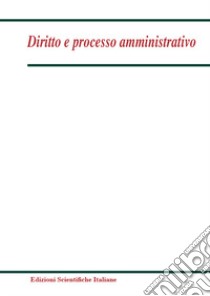 Diritto e processo amministrativo (2023). Vol. 4 libro