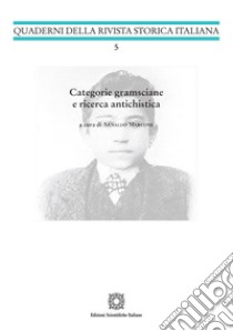 Categorie gramsciane e ricerca antichistica libro di Marcone A. (cur.)