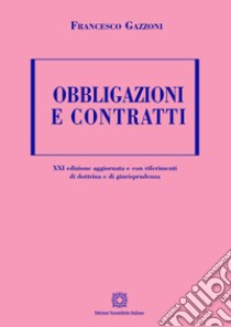 Obbligazioni e contratti libro di Gazzoni Francesco