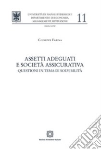 Assetti adeguati e società assicurativa libro di Farina Giuseppe