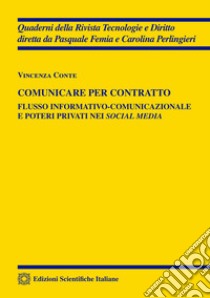 Comunicare per contratto libro di Conte Vincenza