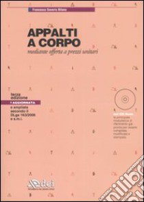 Appalti a corpo mediante offerta a prezzi unitari. Con CD-ROM libro di Bifano Francesco S.