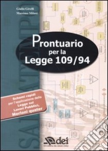 Prontuario per la Legge 109/94 libro di Girelli Giulio; Milani Massimo