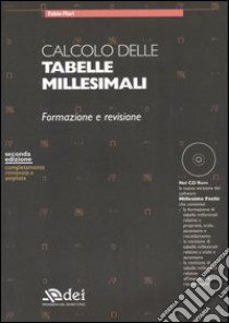 Calcolo delle tabelle millesimali. Formazione e revisione. Con CD-ROM libro di Mari Fabio