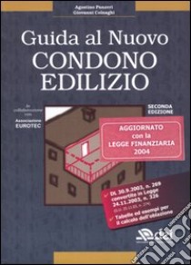 Guida al condono edilizio libro di Panzeri Agostino; Colnaghi Giovanni