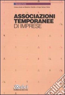 Associazioni temporanee di imprese libro di Fumel Giampiero