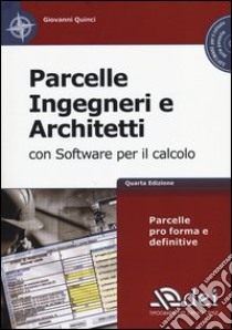 Parcelle ingegneri e architetti. Con software libro di Quinci Giovanni