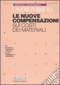 Lavori pubblici. Le nuove compensazioni sui costi dei materiali libro di Crocco Domenico - Mandracchia Luigi E.