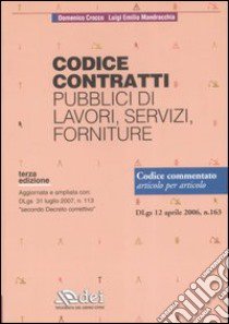 Codice contratti pubblici di lavori, servizi, forniture libro di Crocco Domenico; Mandracchia Luigi E.