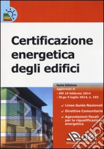 Certificazione energetica degli edifici libro