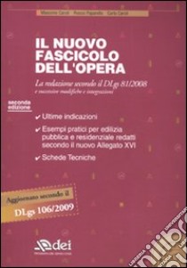 Il nuovo fascicolo dell'opera. Con CD-ROM libro di Caroli Massimo; Paparella Rocco; Caroli Carlo