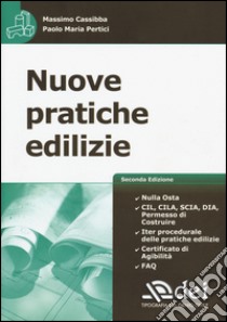 Nuove pratiche edilizie libro di Cassibba Massimo; Pertici Paolo M.