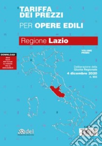 Tariffa dei prezzi per opere edili 2020. Regione Lazio. Vol. 1 libro