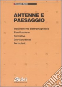 Antenne e paesaggio libro di Montini Emanuele