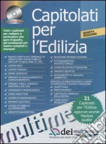 Capitolati per l'edilizia. Con CD-ROM libro