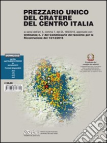 Prezzario unico del cratere del centro Italia 2016 libro