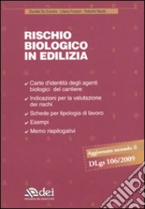 Rischio biologico in edilizia libro di De Grandis Daniele; Frusteri Liliana; Narda Roberto