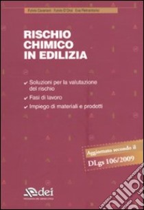 Rischio chimico in edilizia libro di Cavariani Fulvio; D'Orsi Fulvio; Pietrantonio Eva