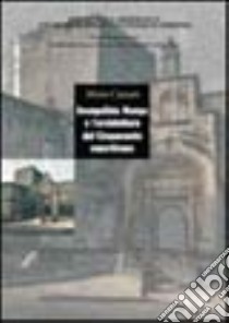 Evangelista Menga e l'architettura del Cinquecento copertinese libro di Cazzato Mario