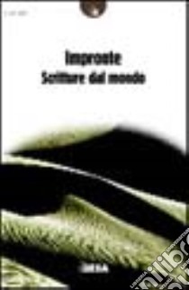 Impronte. Scritture dal mondo libro