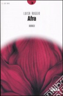 Afra libro di Ruggio Luisa