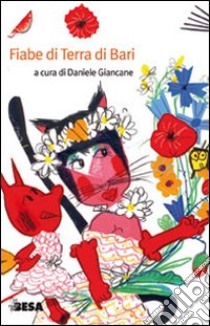 Fiabe di terra di Bari libro di Giancane D. (cur.)