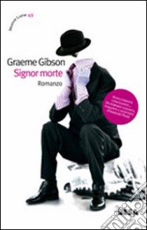 Signor morte libro di Gibson Graeme