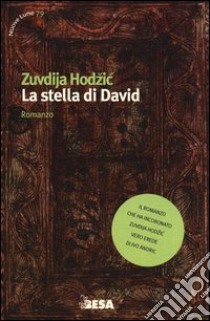 La stella di David libro di Hodzic Zuvdija