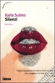 Silenzi libro di Suàrez Karla