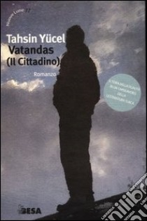 Vatandas (Il cittadino) libro di Yücel Tahsin