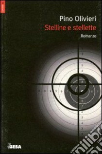 Stelline e stellette libro di Olivieri Pino