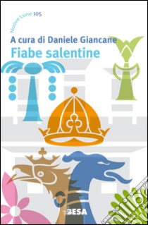 Fiabe salentine libro di Giancane D. (cur.)