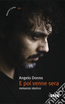 E poi venne sera libro di Donno Angelo