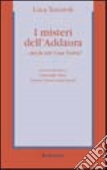 I misteri dell'Addaura... ma fu solo Cosa Nostra? libro di Tescaroli Luca