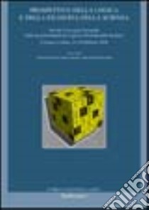 Prospettive della logica e della filosofia della scienza. Atti del Convegno triennale della Società italiana di logica e filosofia delle scienze (1999) libro di Fano V. (cur.); Tarozzi G. (cur.); Stanzione M. (cur.)