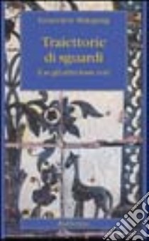 Traiettorie di sguardi. E se gli altri foste voi? libro di Makaping Geneviève