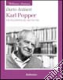 Karl Popper. Protagonista del secolo XX libro di Antiseri Dario