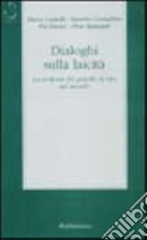 Dialoghi sulla laicità. La profezia del popolo di Dio sul mondo libro