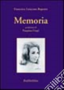 Memoria libro di Loiacono Ruperto Francesca