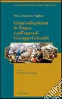 Cenni sulla pittura in Tropea e sull'opera di Giuseppe Grimaldi libro di Pugliese Francesco; Pugliese M. (cur.)