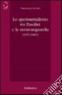 Lo sperimentalismo tra Pasolini e la neoavanguardia (1955-1965) libro di Levato Vincenzina