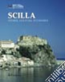 Scilla. Storia, cultura, economia libro di Mazza F. (cur.)