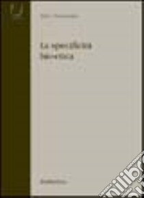 La specificità bio-etica libro di Vendemiati Aldo