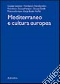 Mediterraneo e cultura europea libro